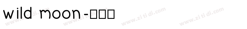 wild moon字体转换